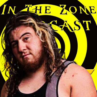Jimmy lloyd - CZW In The Zone Podcast Episode 4