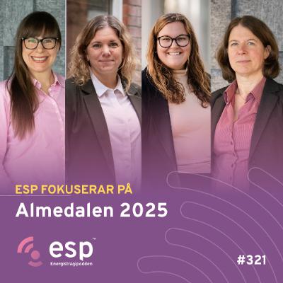 #321 - Energistrategipodden fokuserar på Almedalen 2025 - Analyser från Sigholm