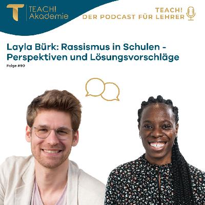 Layla Bürk: Rassismus in Schulen - Perspektiven und Lösungsvorschläge