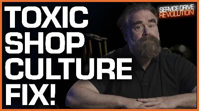 SDR #334: TOXIC SHOP CULTURE FIX: How to Reset Your Dealership & Win Back Your Technicians