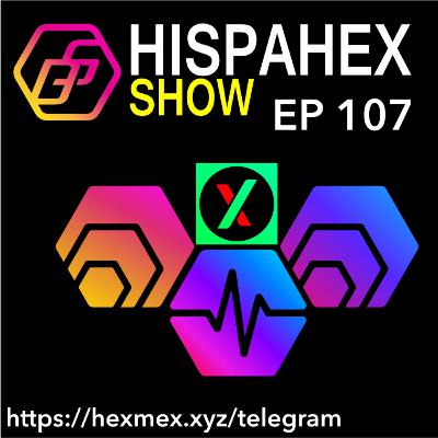 HispaHEX - Ep 107