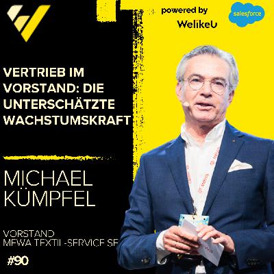 Michael Kümpfel: Vertrieb im Vorstand: Die unterschätzte Wachstumskraft Michael Kümpfel: Vertrieb im Vorstand: Die unterschätzte Wachstumskraft