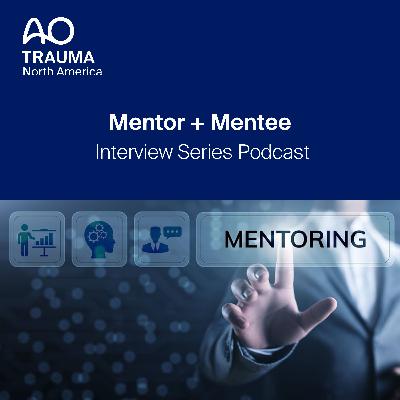 AO Trauma NA Mentor Mentee Interview Series—Dr. Philip Kregor and Dr. Jim Hughes AO Trauma NA Mentor Mentee Interview Series—Dr. Philip Kregor and Dr. Jim Hughes
