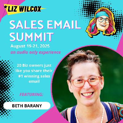 *SALES EMAIL SUMMIT* Beth Barany– last minute signups