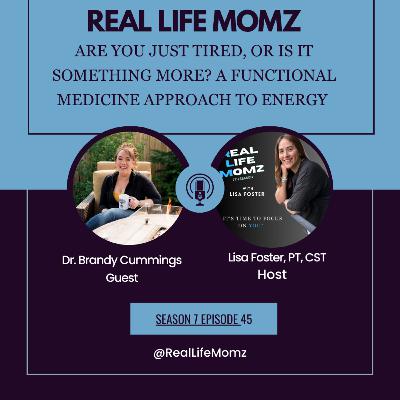 Are You Just Tired, or is it Something More? A Functional Medicine Approach to Energy with Brandy Cummings
