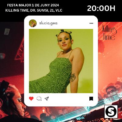 Lucía Gea Dj Set [Festa Major #04]