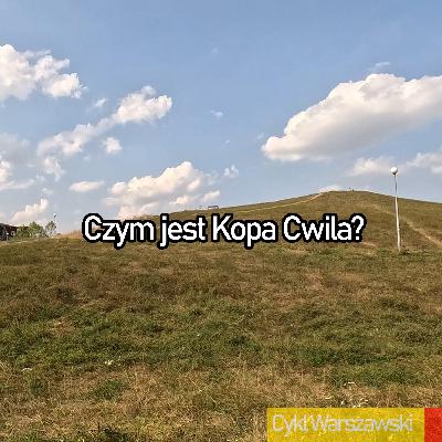 Czym jest Kopa Cwila? Czym jest Kopa Cwila?