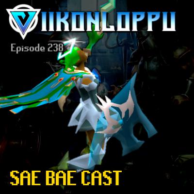 Viikonloppu - HCIM Zuk Helm, ToA, Yama, Woox, Port, Emily, Services, Castle Wars | Sae Bae Cast 238