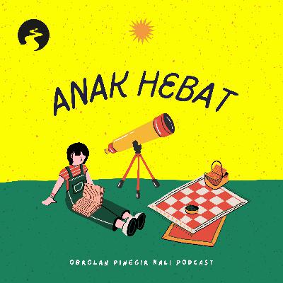 Episode #2: "Anak Hebat" Episode #2: "Anak Hebat"