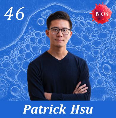 46. Building Innovation Institutes w/ Patrick Hsu - Co-Founder @ Arc Institute / Assistant Professor @ UC Berkeley
