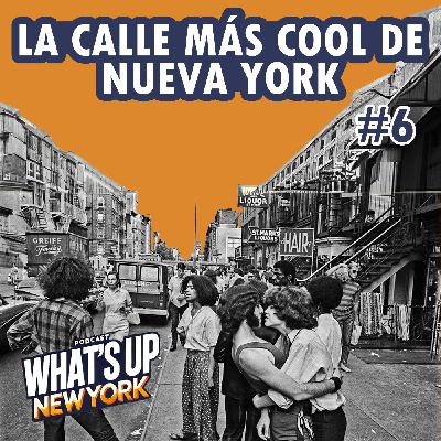 06. La calle más cool de Nueva York | T01E06