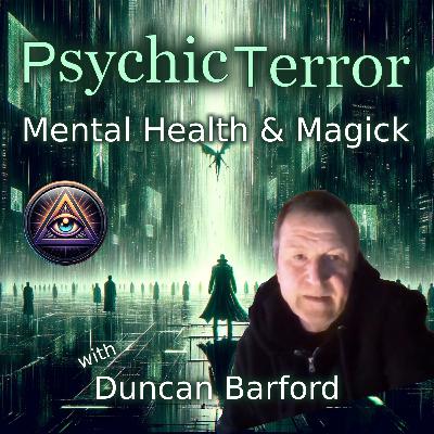 TPG 01.11 Psychic Terror with Duncan Barford TPG 01.11 Psychic Terror with Duncan Barford