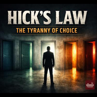 Hick’s Law: The Tyranny of Choice