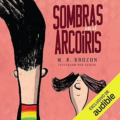 Sombras en el arcoíris [Shadows in the Rainbow] (Audiolibro) | Prueba Gratis