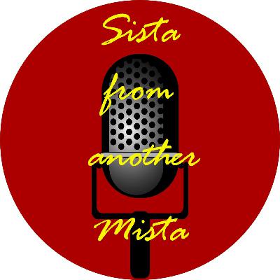 Sista from another mista S2№2 Чего хотят женщины? Sista from another mista S2№2 Чего хотят женщины?
