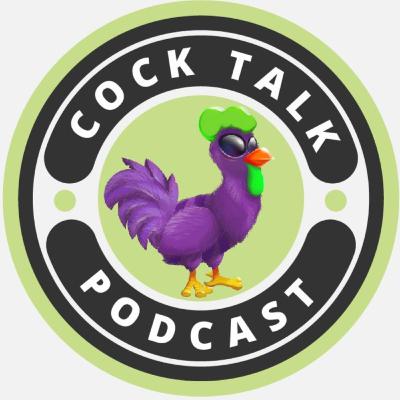 Chicken Derby Cock Talk Episode 59 FUSION DISCUSSION, LAND MINT IMMINENT!
