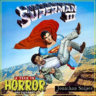 Superman III (1983) w/ Jonathan Snipes