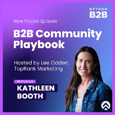B2B Community Playbook with Kathleen Booth of Pavilion