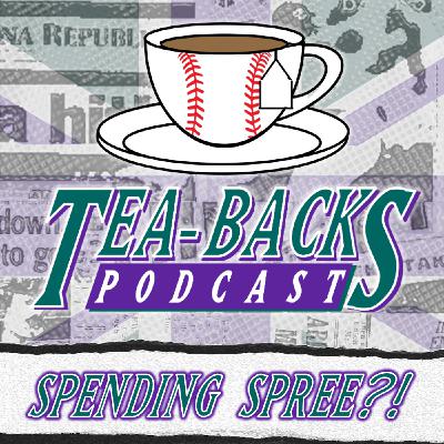 Dbacks Splash the Cash in the Offseason?! | Tea-Backs Podcast Dbacks Splash the Cash in the Offseason?! | Tea-Backs Podcast
