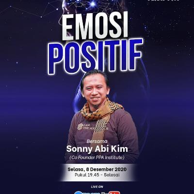 eps. 23 "WEBINAR TERAS PPA - POSITIVE EMOTION" - Sonny Abi Kim eps. 23 "WEBINAR TERAS PPA - POSITIVE EMOTION" - Sonny Abi Kim
