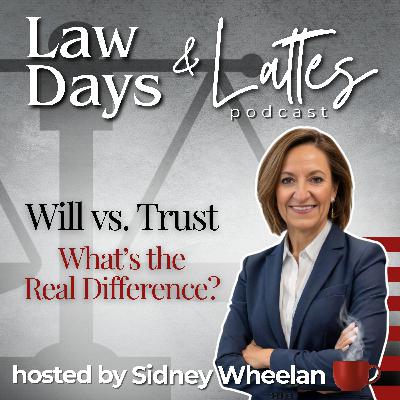 Wills vs. Trust: What's the Real Difference?