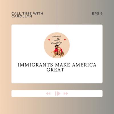 Immigrants Make America Great