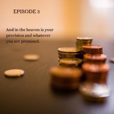 And in the heaven is your provision and whatever you are promised.