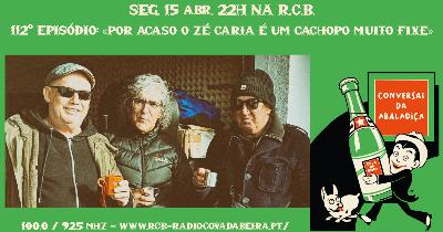 E112 POR ACASO O ZÉ CARIA É UM CACHOPO MUITO FIXE