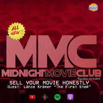 Sell Your Movie Honestly with Lance Kramer "The First Step" Sell Your Movie Honestly with Lance Kramer "The First Step"