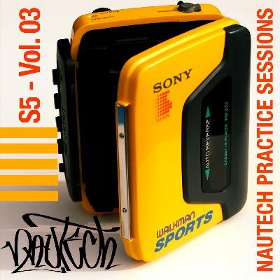 Episode 3: Nautech Practice Sessions - S5 - V03 Episode 3: Nautech Practice Sessions - S5 - V03