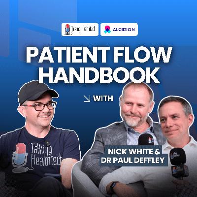 585 - Optimising Patient Flow: Mindset, Metrics, and Continuous Improvement for Hospital Leaders 585 - Optimising Patient Flow: Mindset, Metrics, and Continuous Improvement for Hospital Leaders