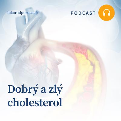 Dobrý a zlý cholesterol