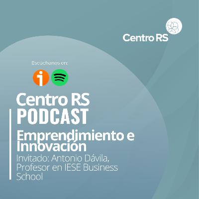 Emprendimiento e Innovación Organizacional | Antonio Dávila