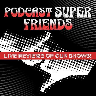 Live Reviews of Our Shows
