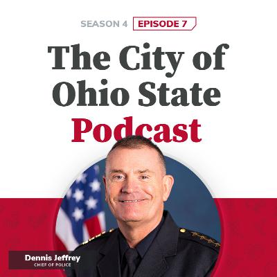 Season 4 Episode 7 - Campus Safety with Chief Dennis Jeffrey