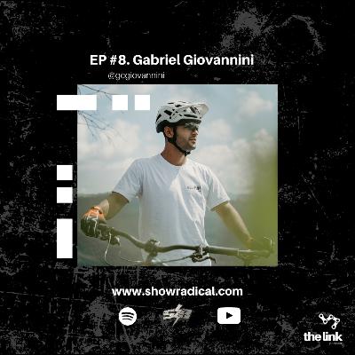 EP #08 - Gabriel Giovannini