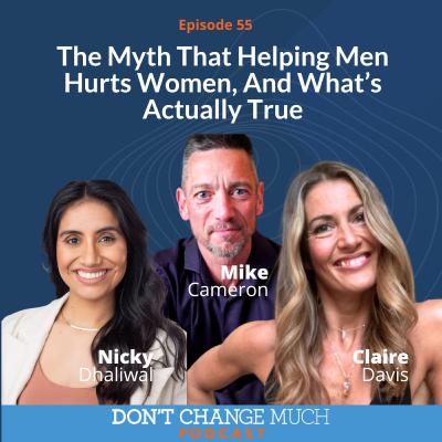 The Myth That Helping Men Hurts Women, And What’s Actually True