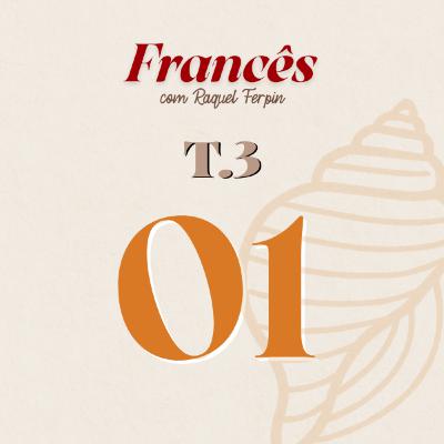 T3 / Ep.01 - Le voyage de Paula à Paris #01