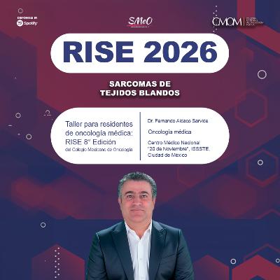 RISE 2026: sarcomas de tejidos blandos RISE 2026: sarcomas de tejidos blandos