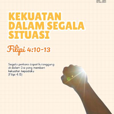 Kekuatan dalam Segala Situasi | Renungan Harian GKI Anugerah | 22 Januari 2026