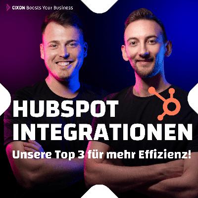 HubSpot Integrationen: Diese 6 Tools machen Dein CRM unschlagbar! | Ep. #037
