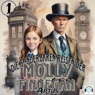 24 - MOLLY FINNEGAN. Episode 1: Artus