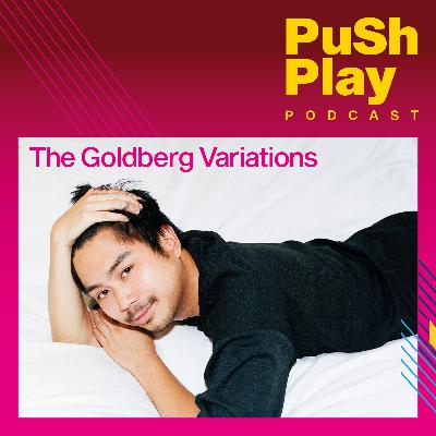 Ep. 54 - Conjuring the Future (The Goldberg Variations)