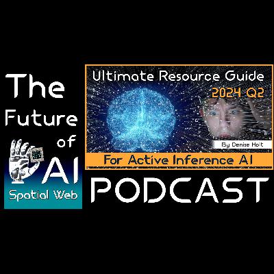 Ultimate Resource Guide for Active Inference AI 2024 Ultimate Resource Guide for Active Inference AI 2024