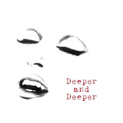 E03 - Deeper and Deeper E03 - Deeper and Deeper