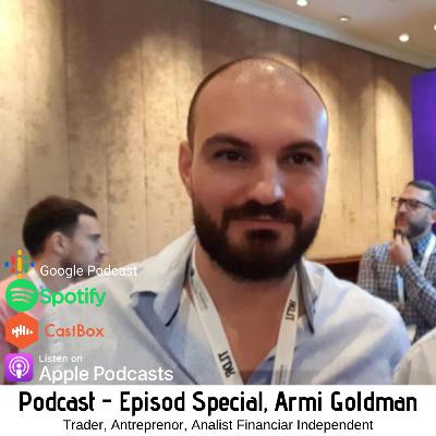 #010 Episod Special Despre Crypto si Trading, cu Armi Goldman