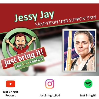 #550: Jessy Jay - Kämpferin und Supporterin #550: Jessy Jay - Kämpferin und Supporterin