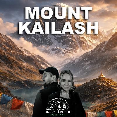 Mount Kailash – Der unbesteigbare Berg und sein verborgenes Geheimnis Mount Kailash – Der unbesteigbare Berg und sein verborgenes Geheimnis
