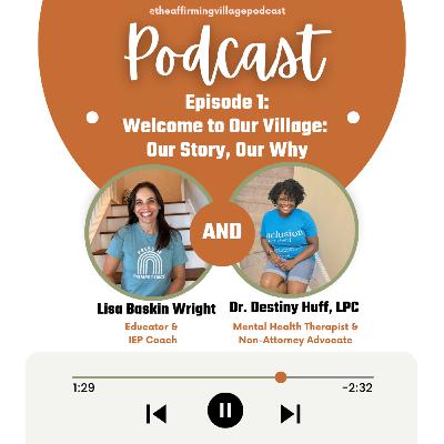 Welcome to the Village – Our Story, Our Why
