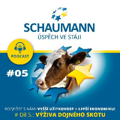 #Díl 5.: Schaumann - VÝŽIVA DOJNÉHO SKOTU